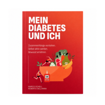 Mein Diabetes und ich - Marco Schell und Roberto Dell'Anna / 1 Buch
