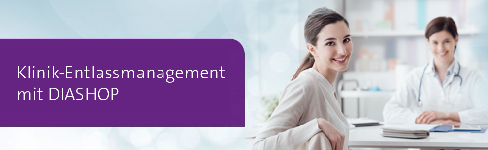 Klinik-Entlassmanagement mit DIASHOP