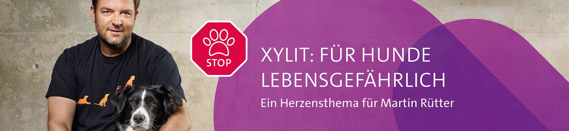 XYLIT: Für Hunde Lebensgefährlich - Ein Herzensthema für Martin Rütter